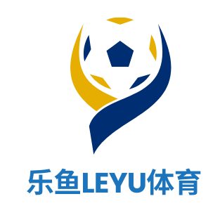 乐鱼体育·leyu APP下载 -官方网站入口